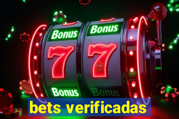 bets verificadas